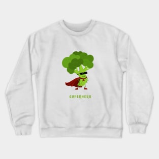 Broccoli superhero Crewneck Sweatshirt